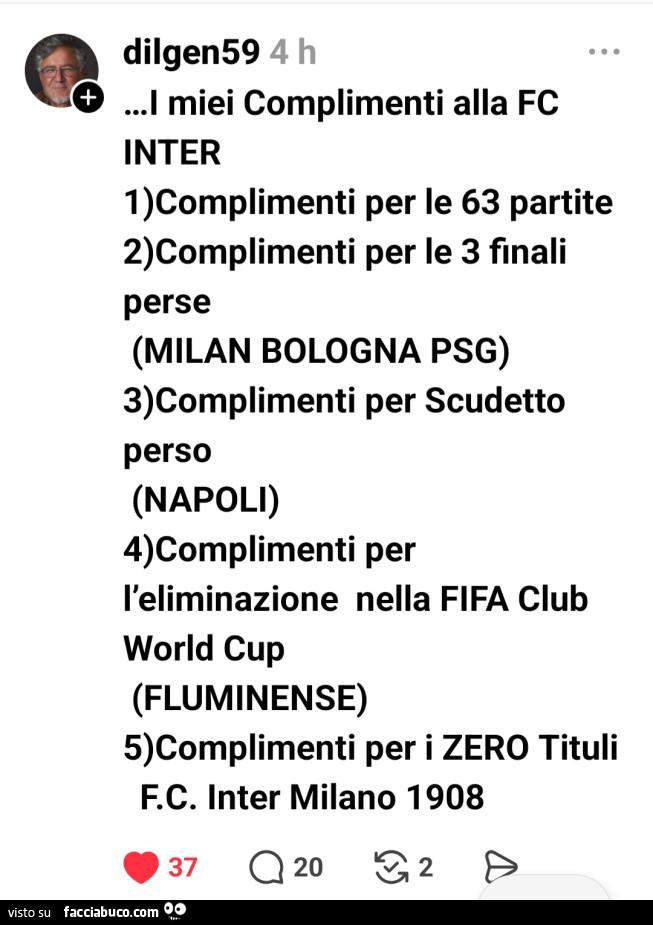 L miei complimenti alla fc inter, complimenti per le 63 partite, complimenti per le 3 finali perse, complimenti per scudetto perso, complimenti per l'eliminazione nella fifa club world cup, complimenti per i zero tituli