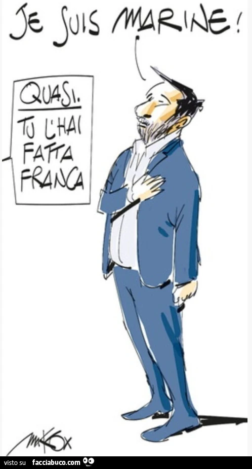 Je Suis Marine. Quasi. Tu l'hai fatta franca