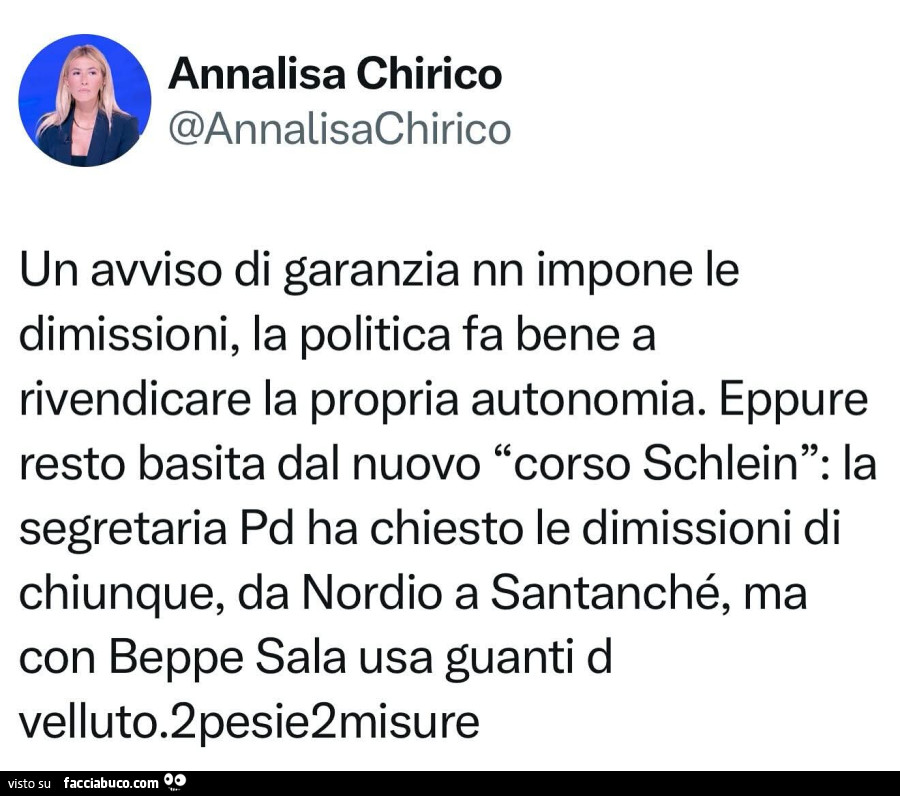 Un avviso di garanzia nn impone le dimissioni, la politica fa bene a rivendicare la propria autonomia. Eppure resto basita dal nuovo corso schlein: la segretaria pd ha chiesto le dimissioni di chiunque, da nordio a santanché, ma con beppe sala usa guanti 