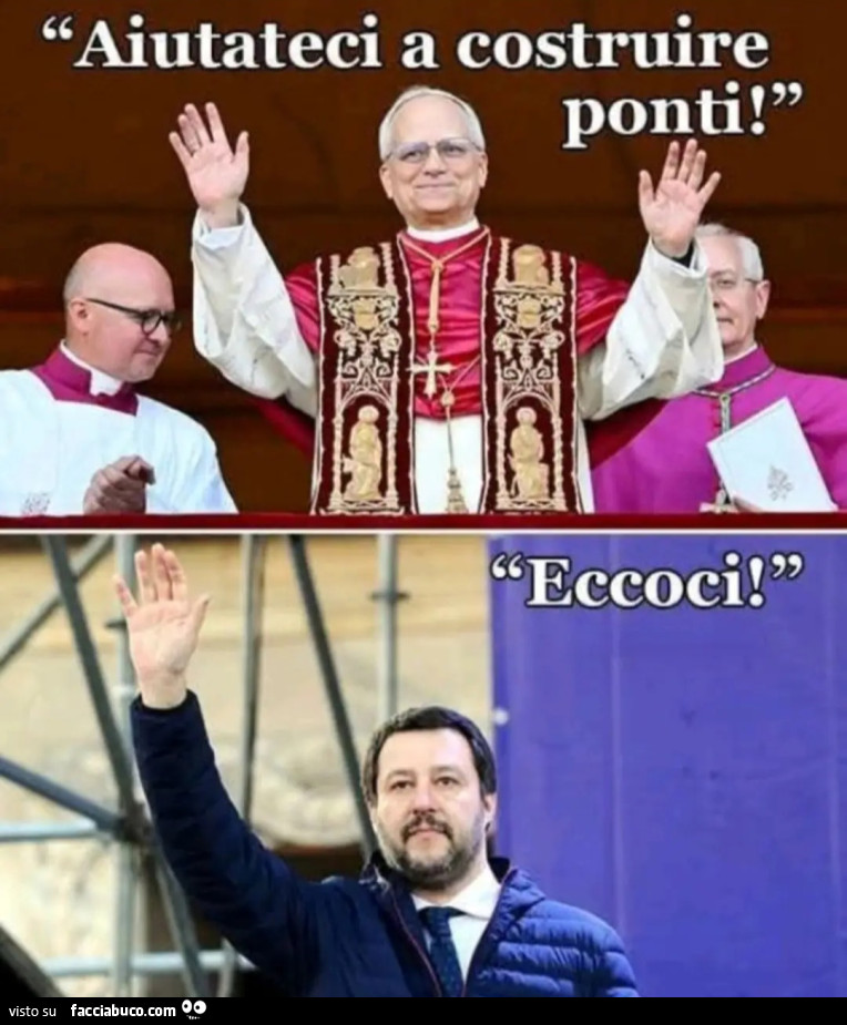 Aiutateci a costruire ponti eccoci papa leone XIV Matteo salvini