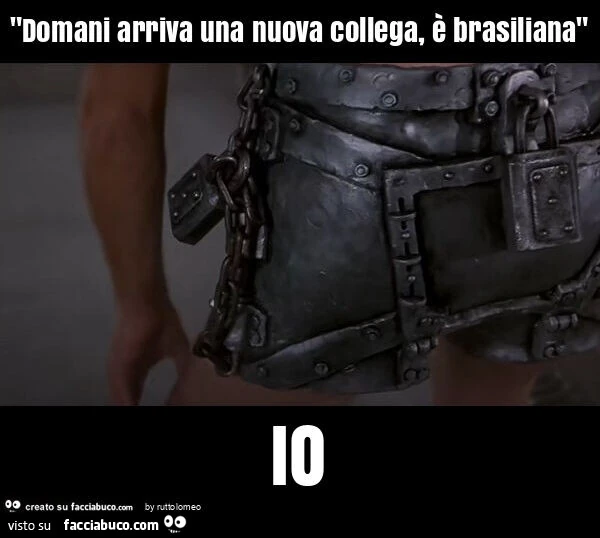 "domani arriva una nuova collega, è brasiliana" io
