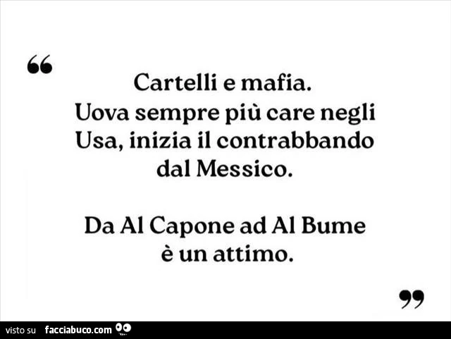 Cartelli e mafia. Uova sempre più care negli usa, inizia il contrabbando dal messico. Da al capone ad al bume è un attimo