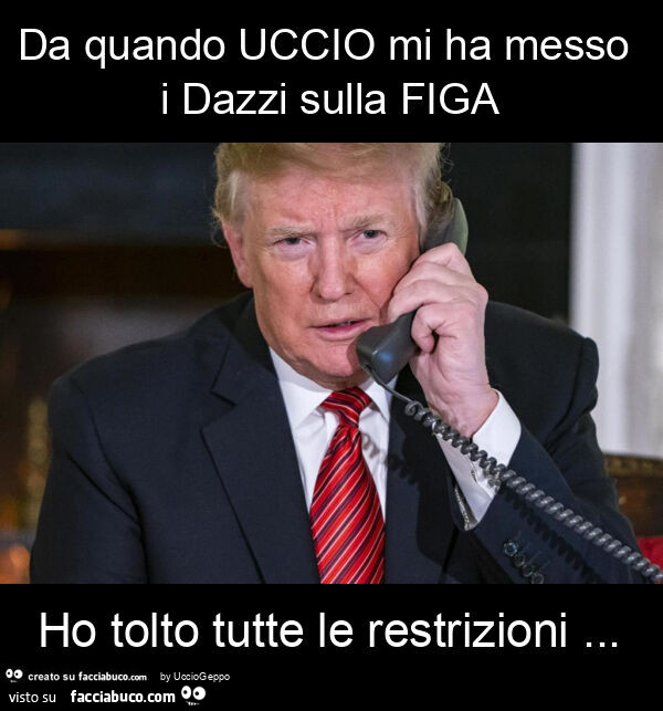 Da quando uccio mi ha messo i dazzi sulla figa ho tolto tutte le restrizioni