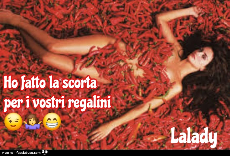 Ho fatto la scorta per i vostri regalini