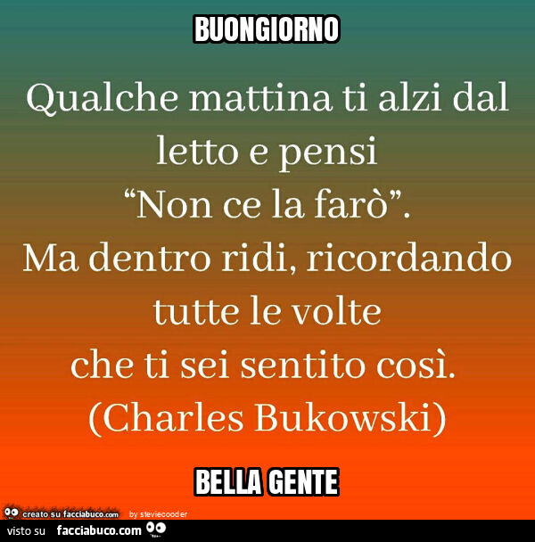 Buongiorno bella gente