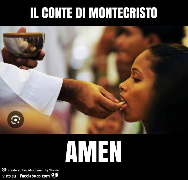 Il conte di montecristo amen