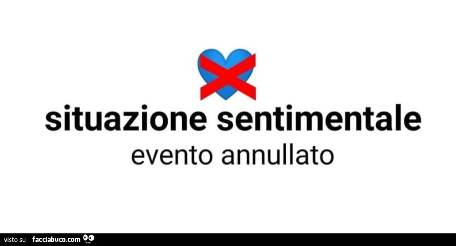 Situazione sentimentale evento annullato