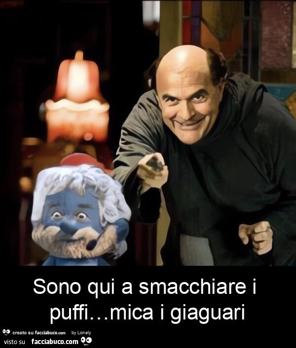 Sono qui a smacchiare i puffi… mica i giaguari