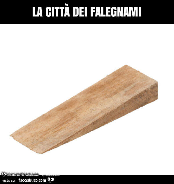 La città dei falegnami