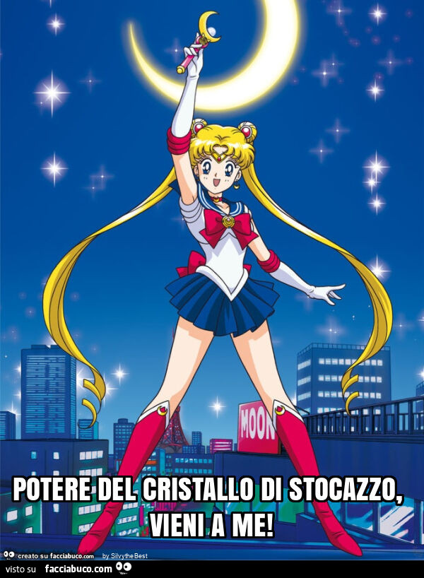 Potere del cristallo di stocazzo, vieni a me