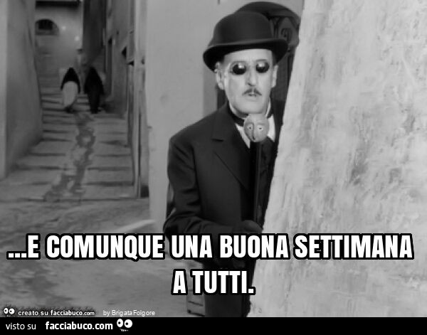 E comunque una buona settimana a tutti