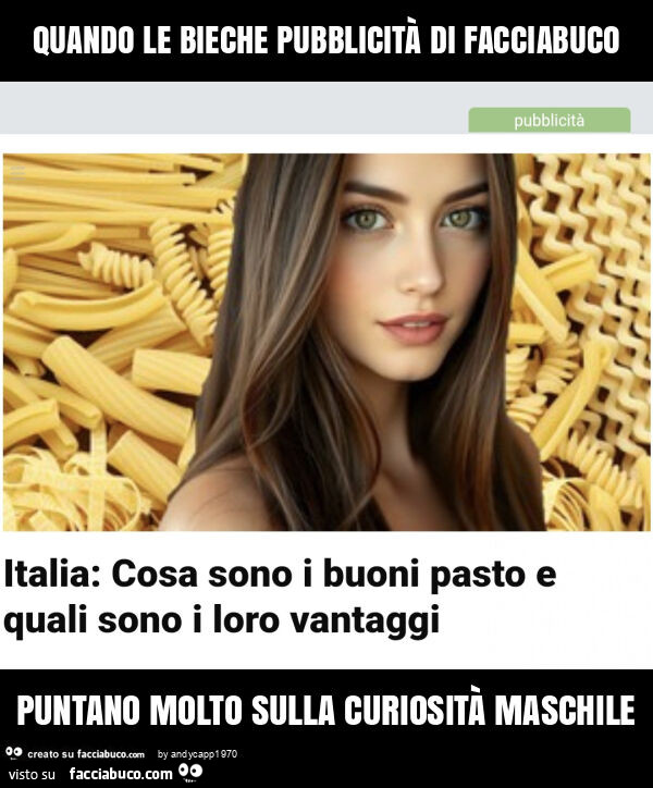 Quando le bieche pubblicità di facciabuco puntano molto sulla curiosità maschile