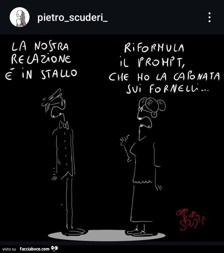 La nostra relazione è in stallo. Riformula il prompt