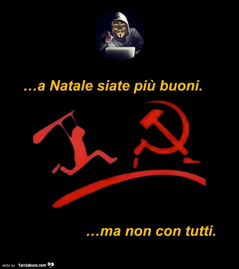 A natale siate più buoni… ma non con tutti