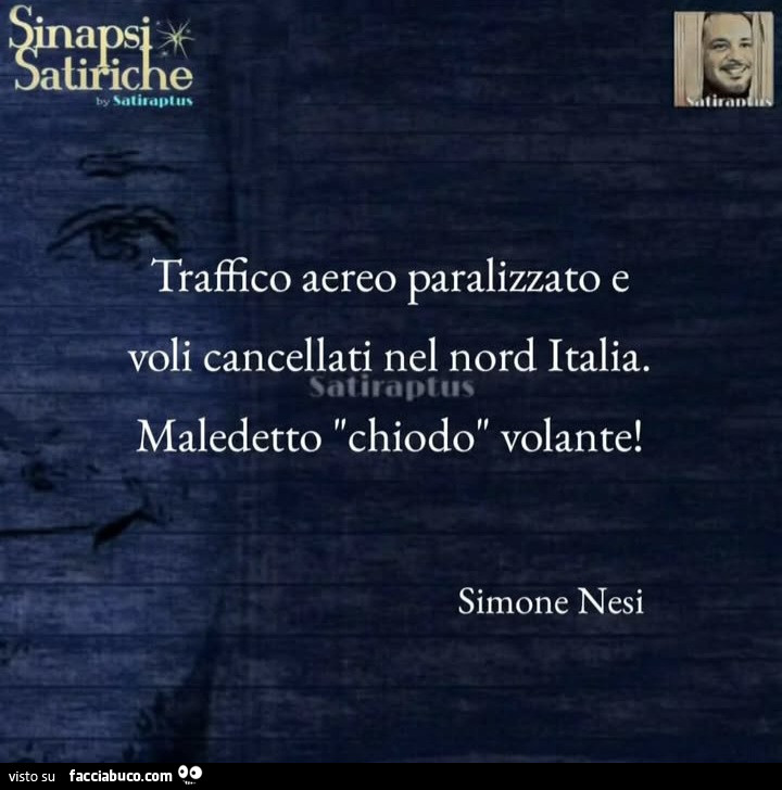 Traffico aereo paralizzato e voli cancellati nel nord italia. Maledetto chiodo volante