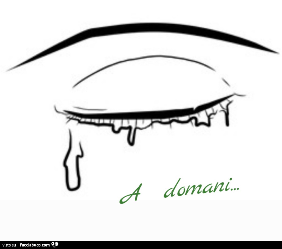 Lacrima. A domani