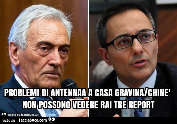 Problemi di antennaa a casa gravina/chinè non possono vedere rai tre report