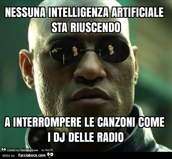 Nessuna intelligenza artificiale sta riuscendo a interrompere le canzoni come i dj delle radio