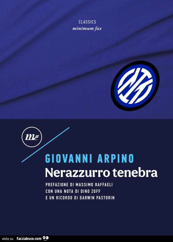 Giovanni Arpino nerazzurro tenebra