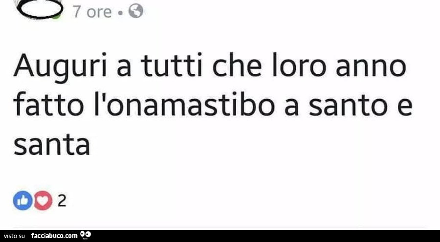 Auguri a tutti che loro anno fatto l'onamastibo a santo e santa