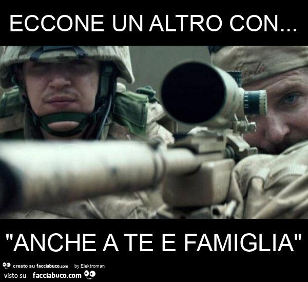 Eccone un altro con… "anche a te e famiglia"