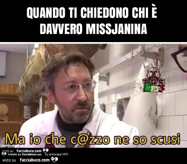 Quando ti chiedono chi è davvero missjanina