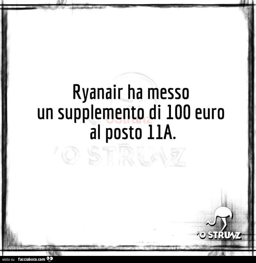 Ryanair ha messo un supplemento di 100 euro al posto 11A