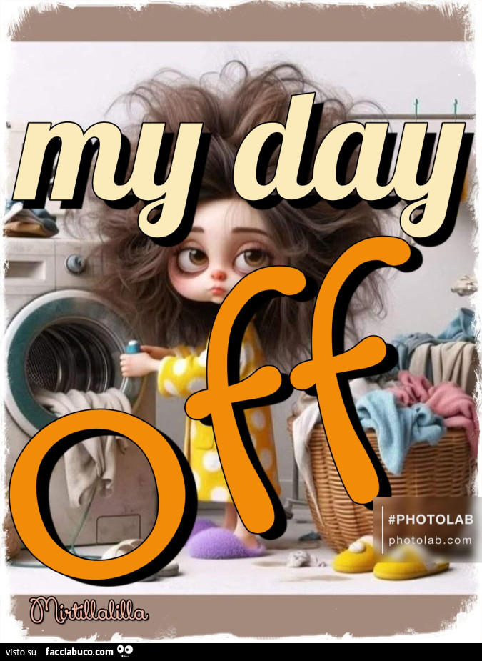 My day off