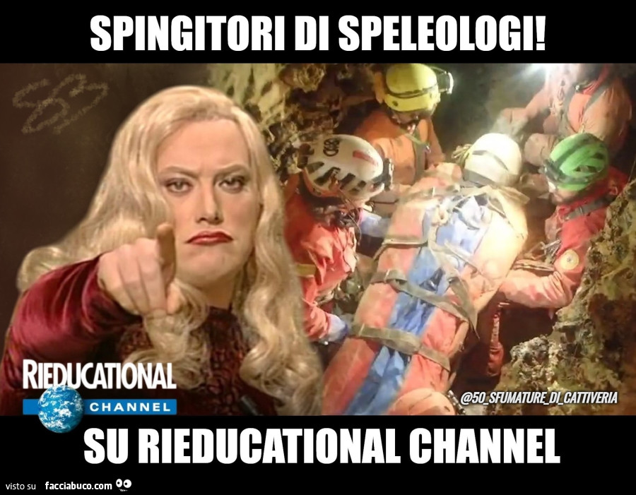 Spingitori di speleologi su Rieducational Channel