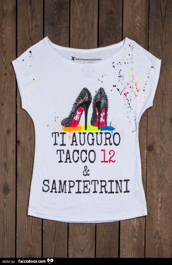 Ti auguro tacco 12 e sampietrini