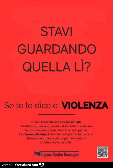 Stavi guardando quella lì? Se te lo dice è violenza