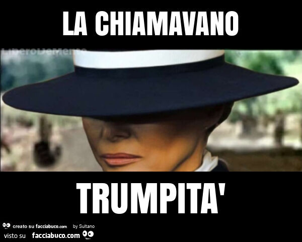 La chiamavano trumpità