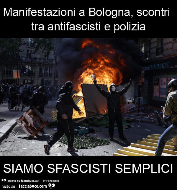 Manifestazioni a bologna, scontri tra antifascisti e polizia siamo sfascisti semplici