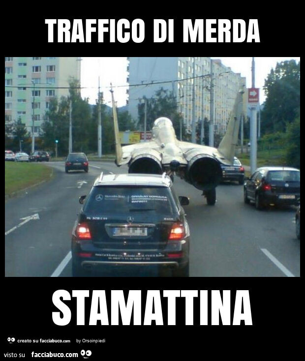 Traffico di merda stamattina