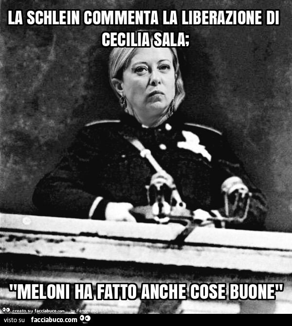 La schlein commenta la liberazione di cecilia sala; "meloni ha fatto anche cose buone"