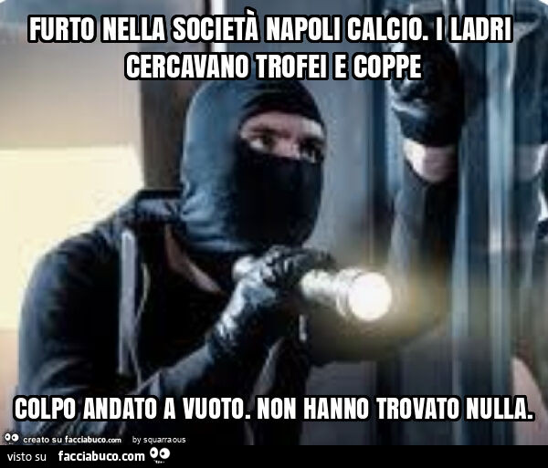 Furto nella società napoli calcio. I ladri cercavano trofei e coppe colpo andato a vuoto. Non hanno trovato nulla