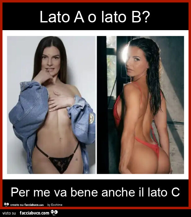 Lato a o lato b? Per me va bene anche il lato c