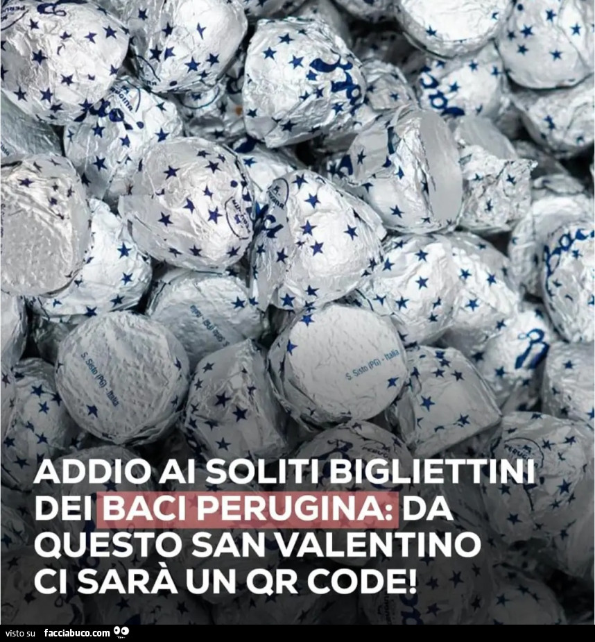 Addio ai soliti bigliettini dei baci perugina da questo San Valentino ci sarà un qr code