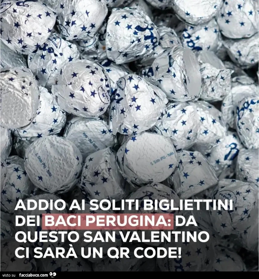 Addio ai soliti bigliettini dei baci perugina da questo San Valentino ci sarà un qr code