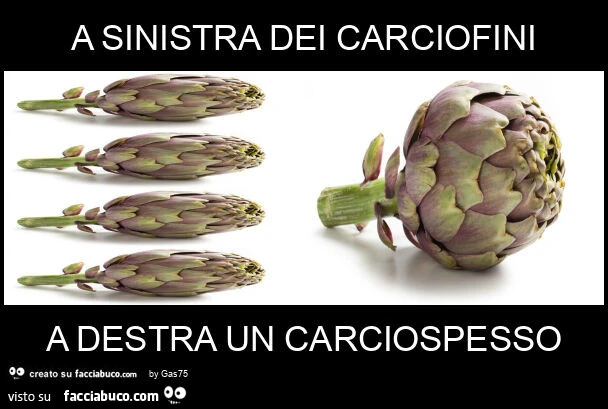 A sinistra dei carciofini a destra un carciospesso