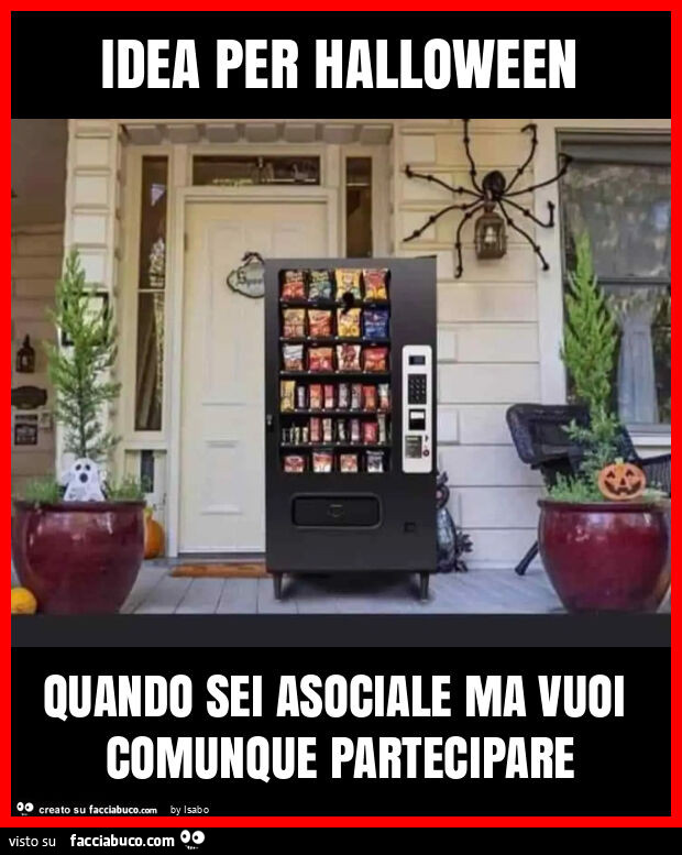 Idea per halloween quando sei asociale ma vuoi comunque partecipare