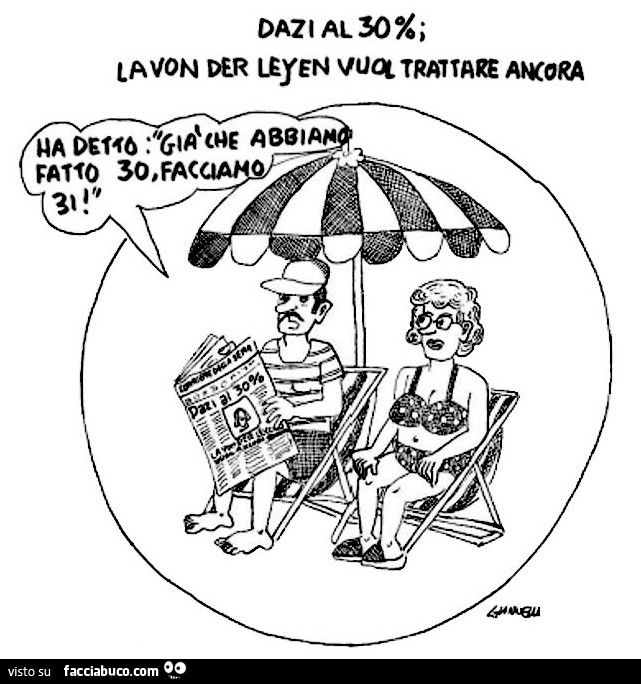 Dazi al 30% la von der leyen vuol trattare ancora