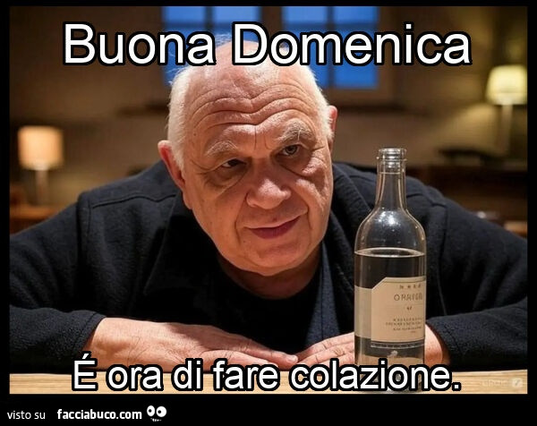 Buona domenica É ora di fare colazione