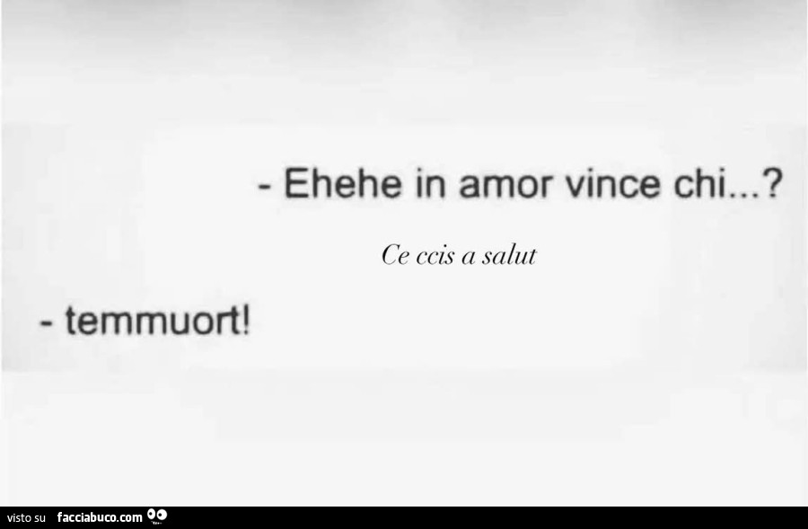 Ehehe in amor vince chi? Temmuort