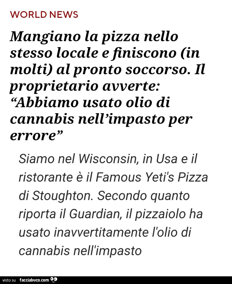 Mangiano la pizza nello stesso locale e finiscono in molti al pronto soccorso. Il proprietario avverte: abbiamo usato olio di cannabis nell'impasto per errore