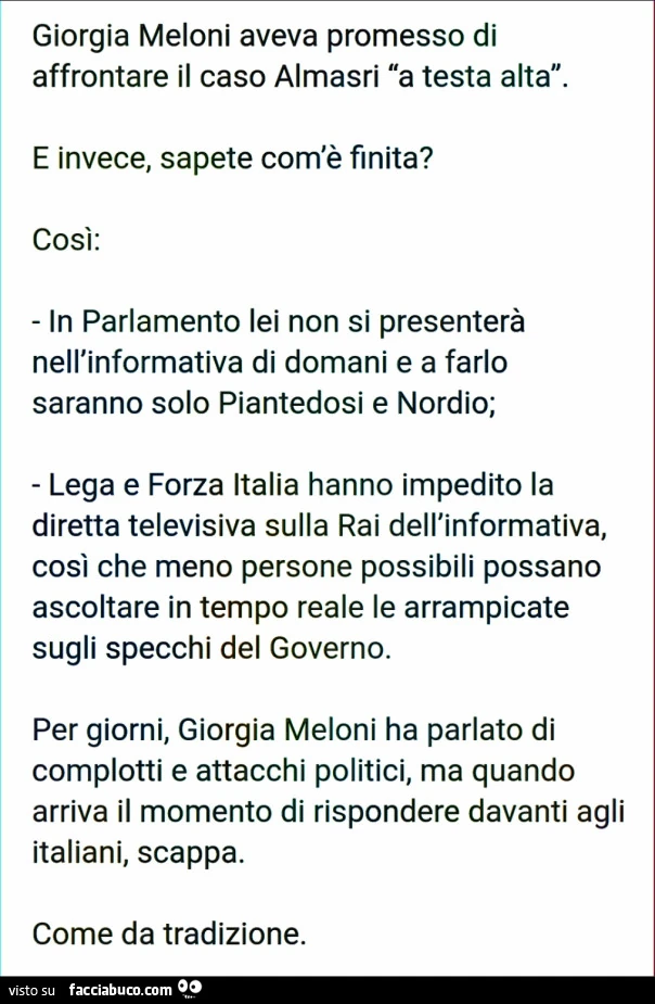 Giorgia meloni aveva promesso di affrontare il caso almasri a testa alta. E invece, sapete com'è finita?
