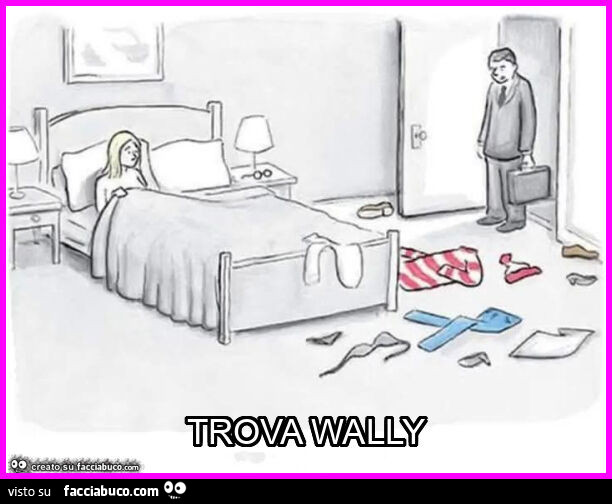 Trova wally