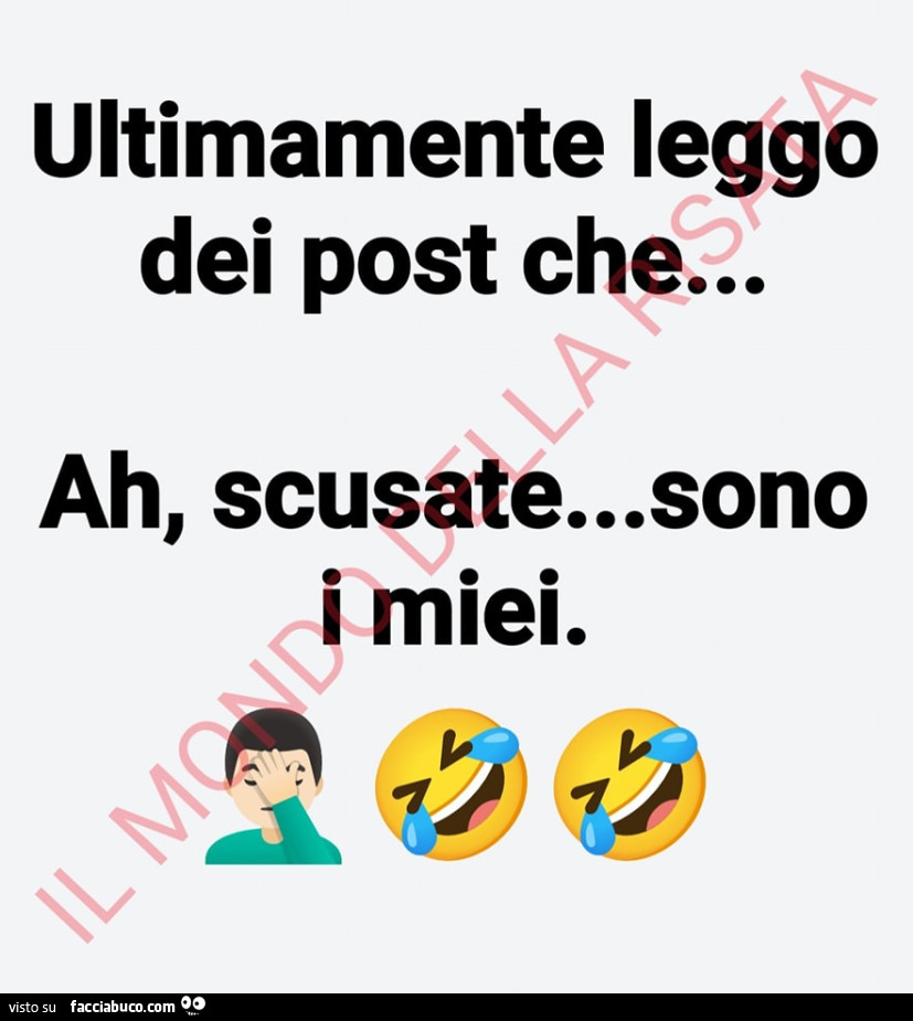 Ultimamente leggo dei post che… ah, scusate… sono i miei