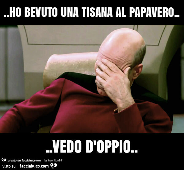 Ho bevuto una tisana al papavero… vedo d'oppio