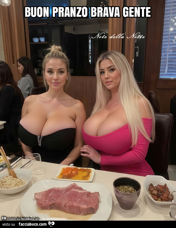Buon pranzo brava gente